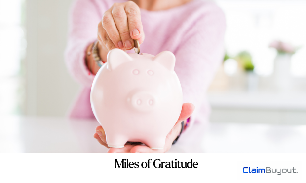 ClaimBuyout®: Miles of Gratitude – where compassion meets action.